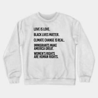 Love is Love and Black Lives Matter Crewneck Sweatshirt